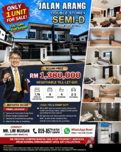 Promotional real estate poster advertising a semi-D property in Kuching with price RM1,380,000 and contact info; several interior photos shown on the right panel.