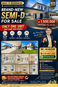 Brand-new semi-D for sale at Oaks 23 Residences, Jalan Stapok Utama, Kuching; RM 1,500,000 negotiable; 4 bedrooms, 4 bathrooms, 3–4 car parking; agent Mr. Lim Muisan.