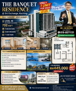 Promotional collage for The Banquet Residence in Kuching: new 18-storey building, 732 sqft 2-bed/2-bath units, floor plan and amenities, with agent contact.