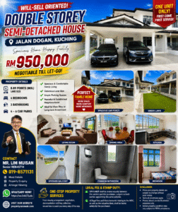 Promotional collage for a double-storey semi-detached house in Jalan Dogan, Kuching, priced RM 950,000.